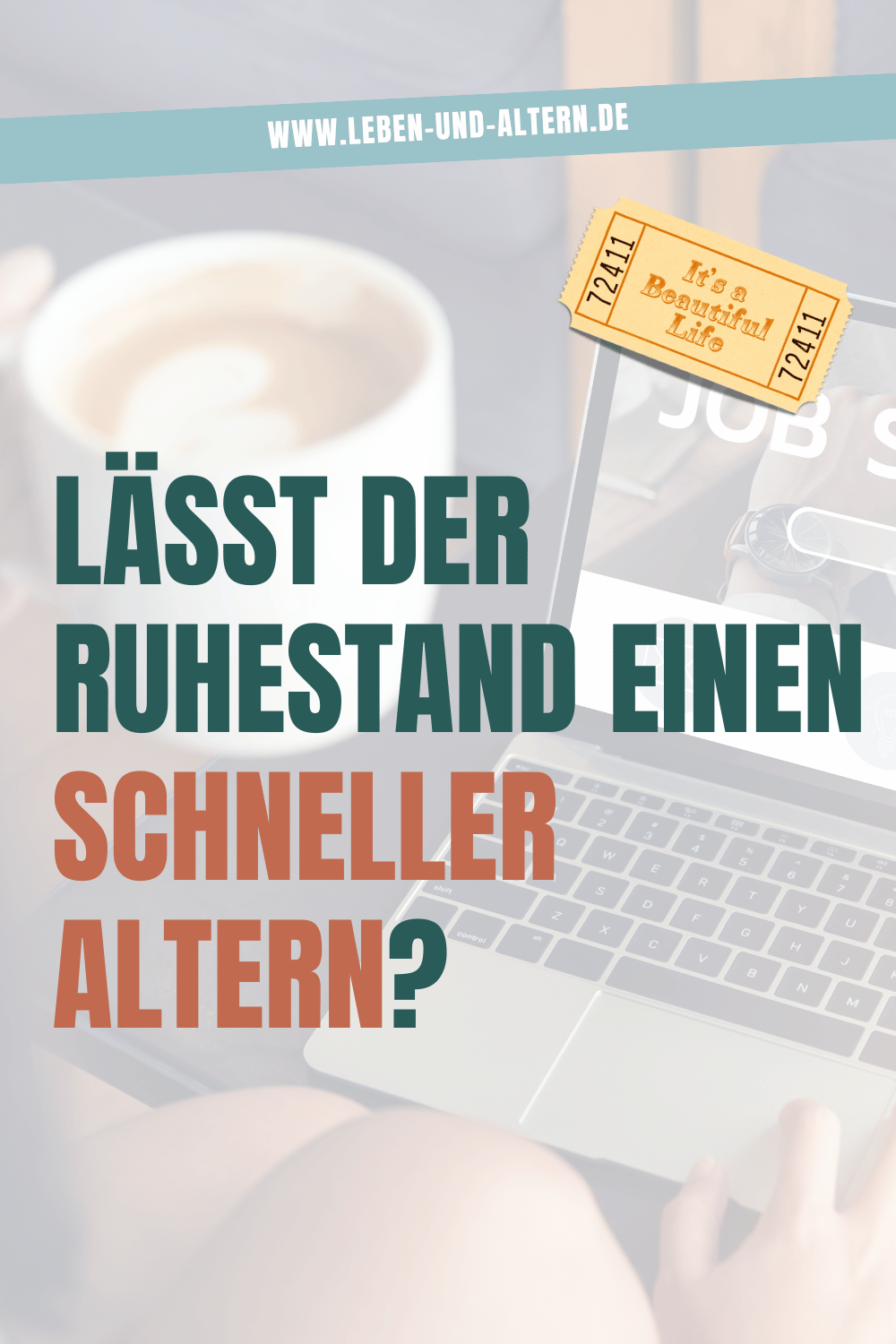 Lässt der Ruhestand einen schneller altern?