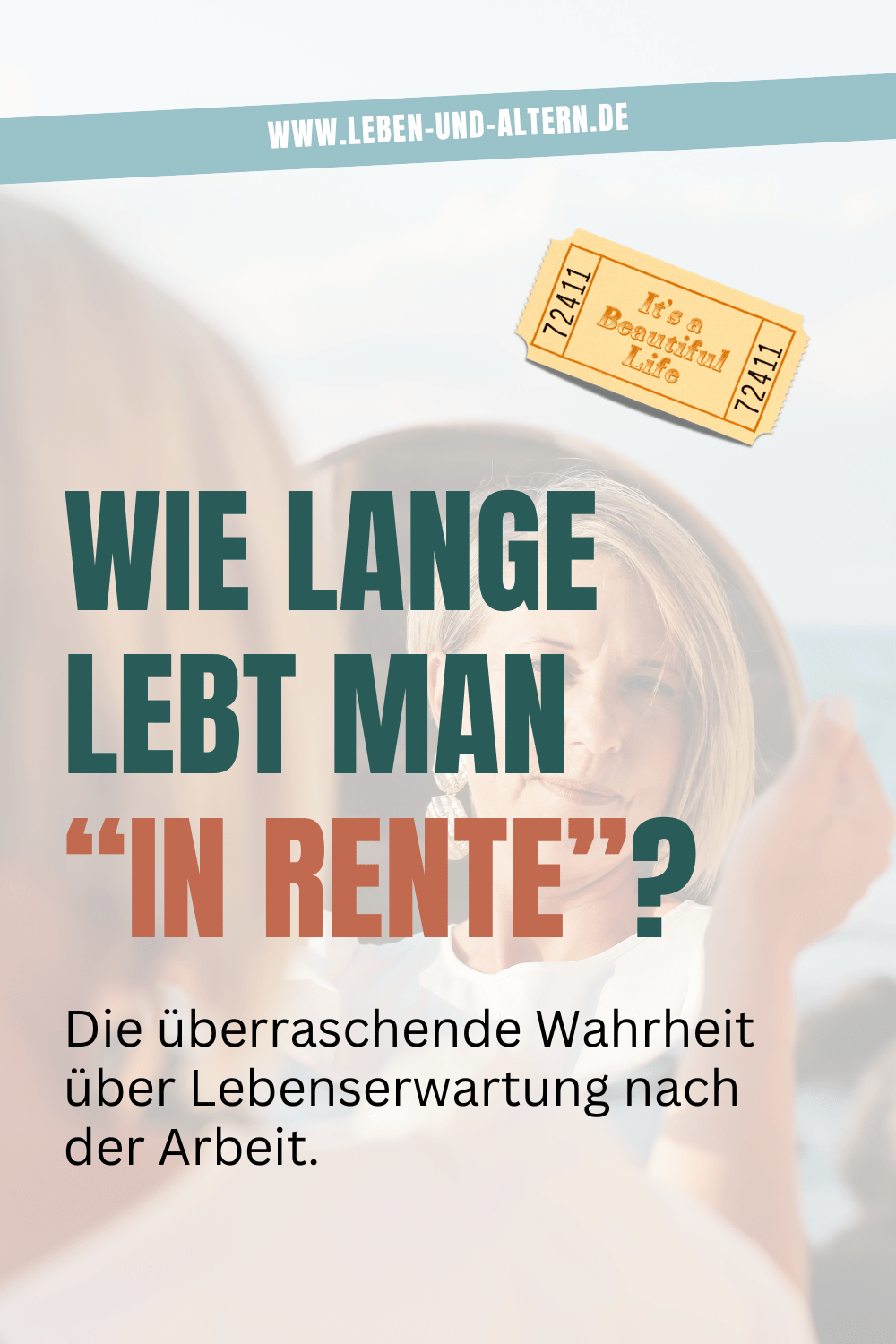 wie lange lebt man in rente ruhestand
