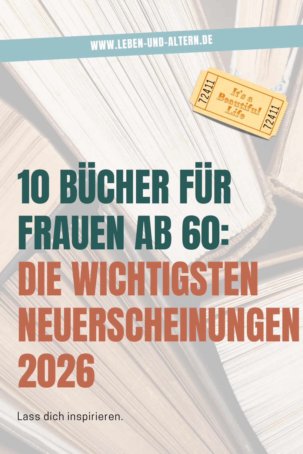 10 Bücher für Frauen ab 60: Die wichtigsten Neuerscheinungen 2026