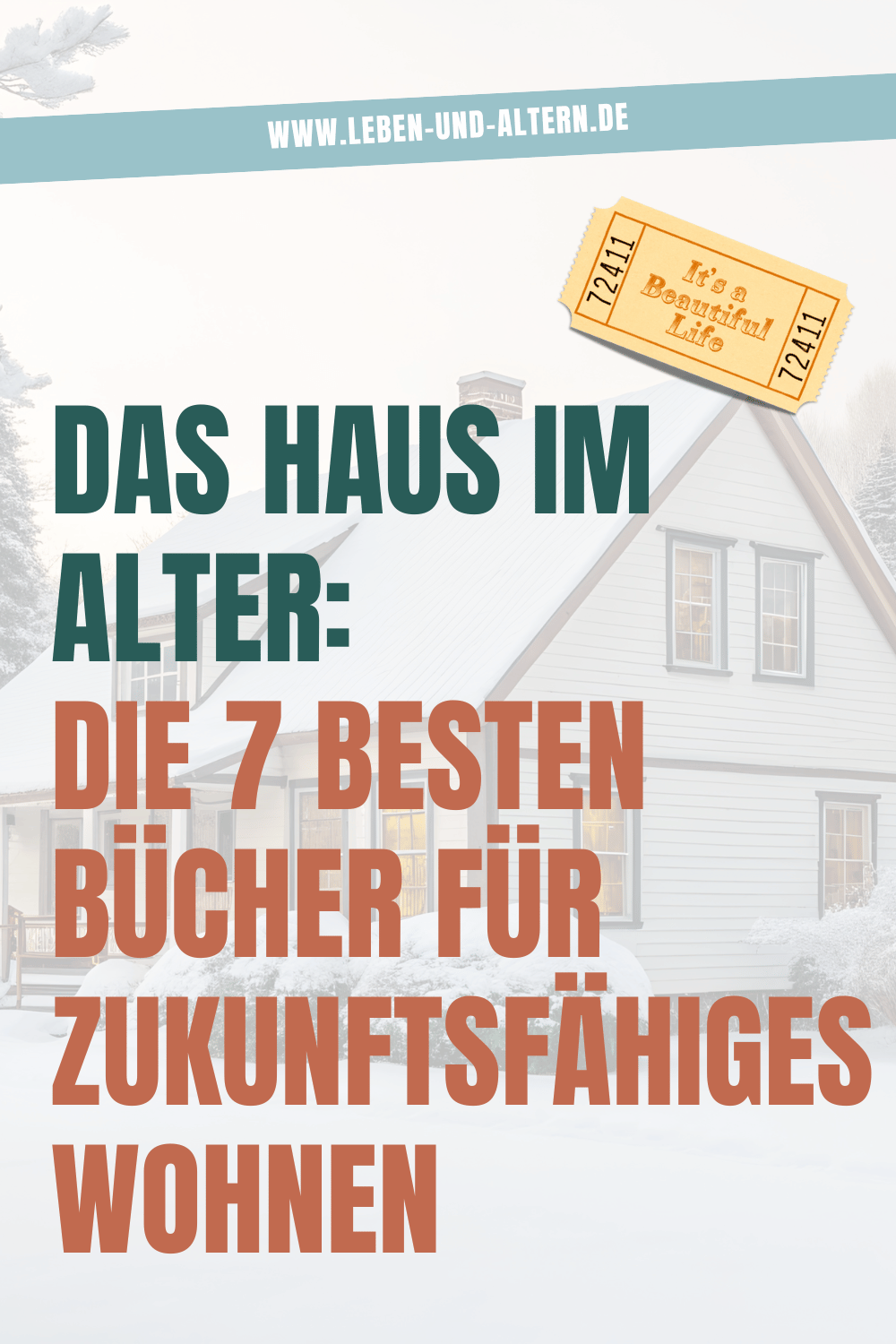 Das Haus im Alter: Die 7 besten Bücher für zukunftsfähiges Wohnen