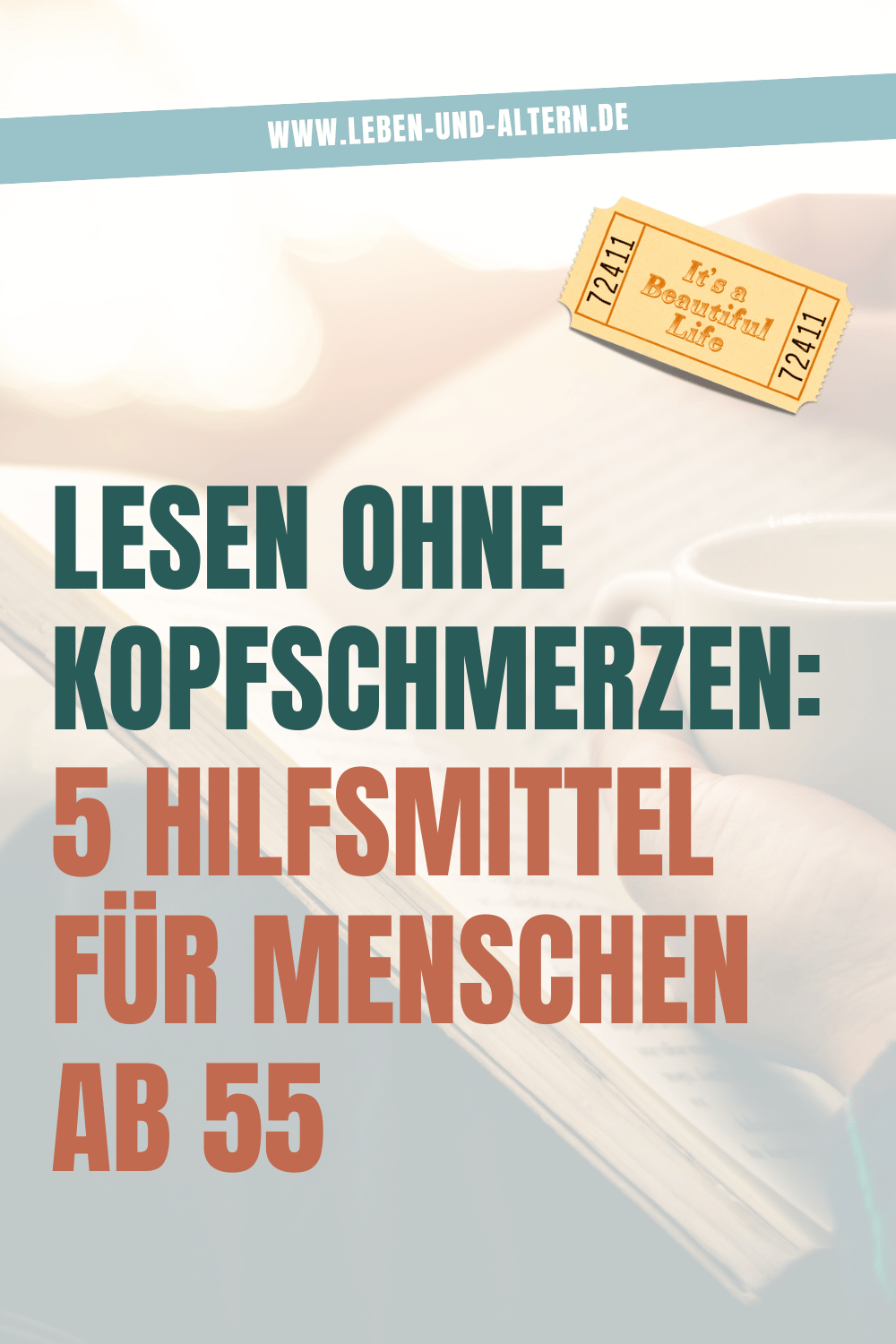 Lesen ohne Kopfschmerzen: 5 Hilfsmittel für Menschen ab 55