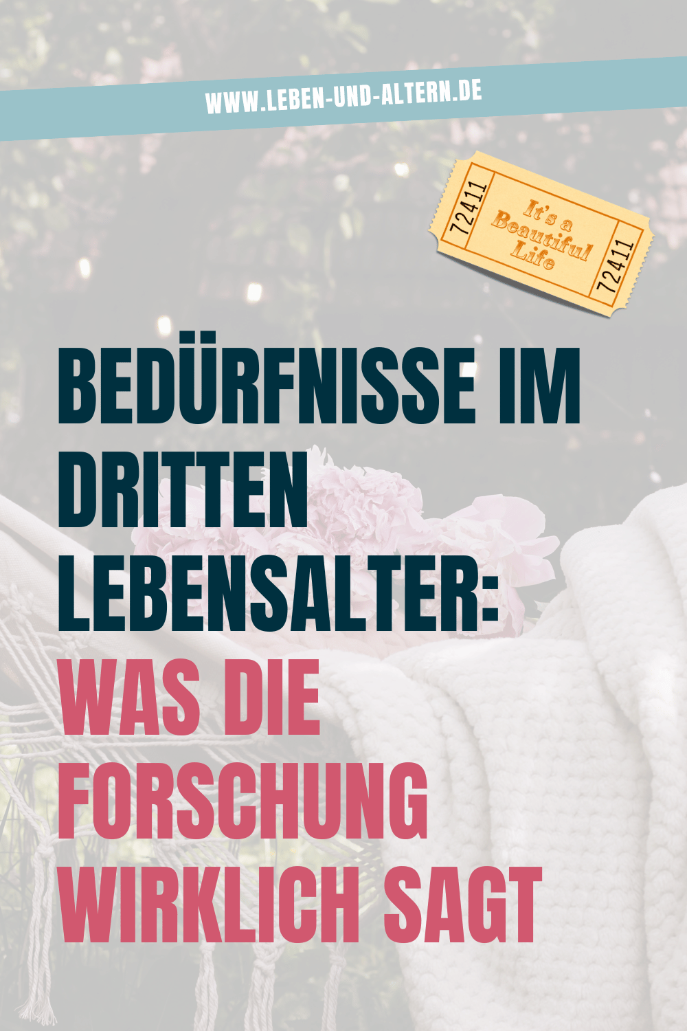 Bedürfnisse im dritten Lebensalter: Was die Forschung wirklich sagt