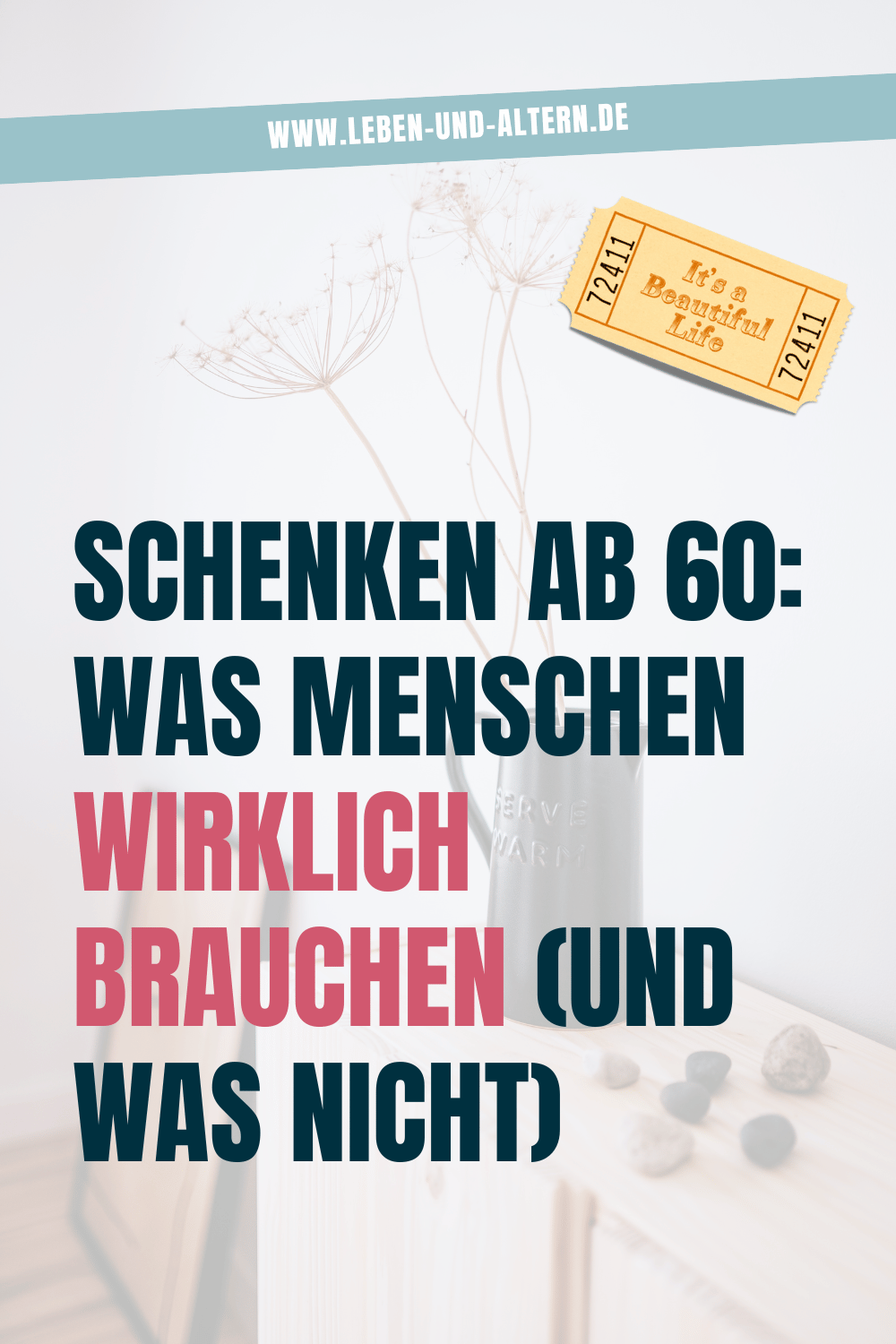 Schenken ab 60: Was Menschen wirklich brauchen (und was nicht)