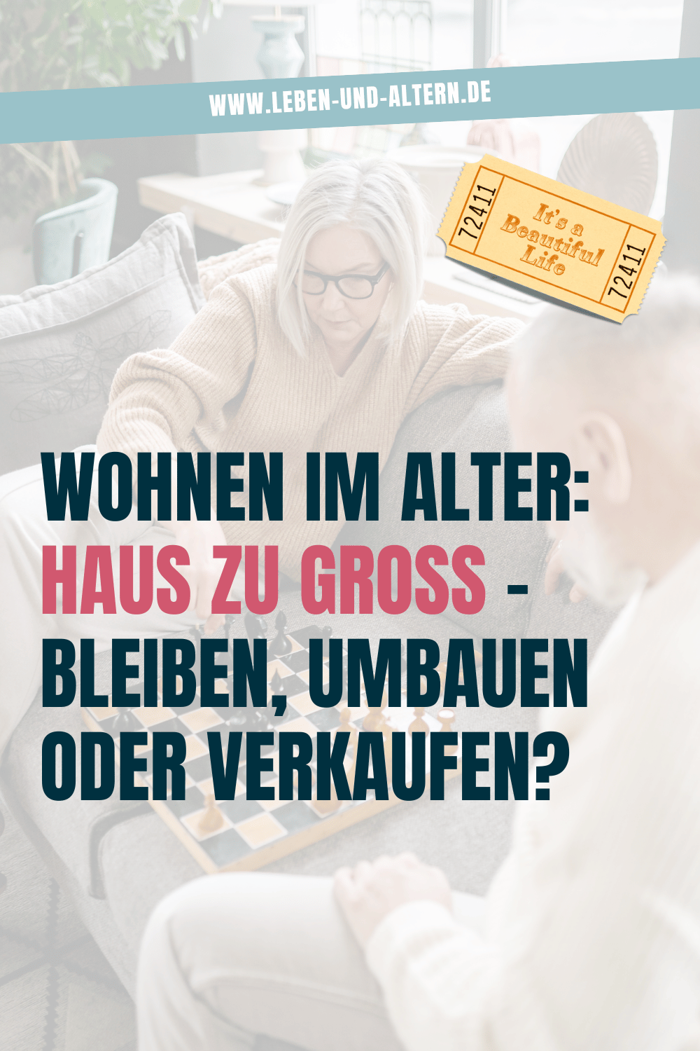 Wohnen im Alter: Haus zu groß - bleiben, umbauen oder verkaufen?